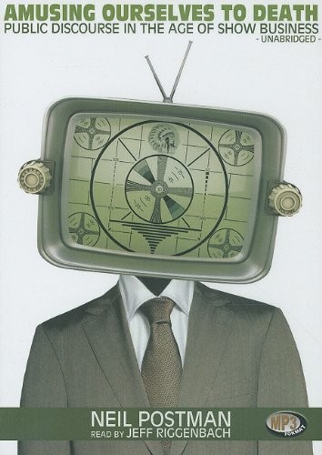 Cover of Amusing Ourselves to Death