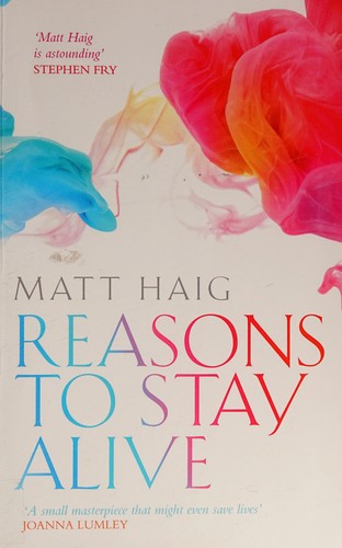 Cover of Reasons to Stay Alive