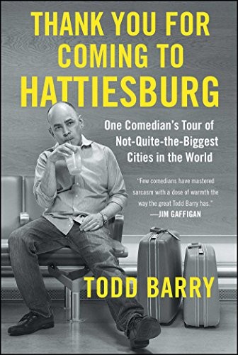 Cover of Thank You for Coming to Hattiesburg